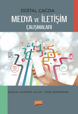 Dijital Çağda Medya ve İletişim Çalışmaları Mustafa Yalçın