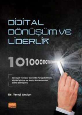 Dijital Dönüşüm ve Liderlik Yenal Arslan