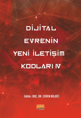 Dijital Evrenin Yeni İletişim Kodları IV Ceren Bilgici