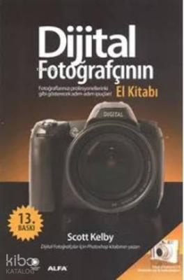 Dijital Fotoğrafçının El Kitabı Scott Kelby