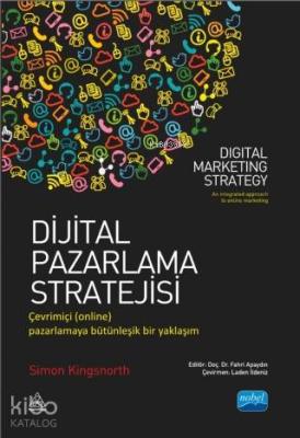 Dijital Pazarlama Stratejisi; Çevrimiçi (online) Pazarlamaya Bütünleşi