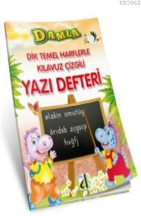 Dik Temel Harflerle Kılavuz Çizgili Yazı Defteri Kolektif