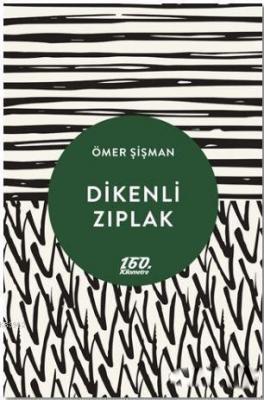 Dikenli Zıplak Ömer Şişman