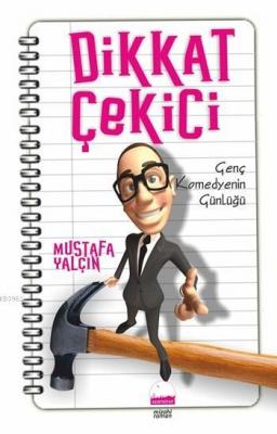 Dikkat Çekici Mustafa Yalçın