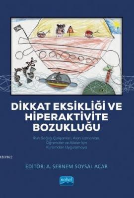 Dikkat Eksikliği ve Hiperaktivite Bozukluğu; Ruh Sağlığı Çalışanları, 