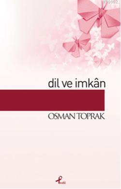 Dil ve İmkan Osman Toprak