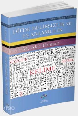 Dilde Belirsizlik ve Eş Anlamlılık Mehmet Akif Duman