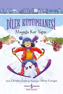 Dilek Kütüphanesi – Mayısta Kar Yağışı Christine Evans