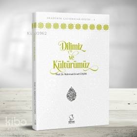 Dilimiz ve Kültürümüz Mahmud Es´ad Coşan