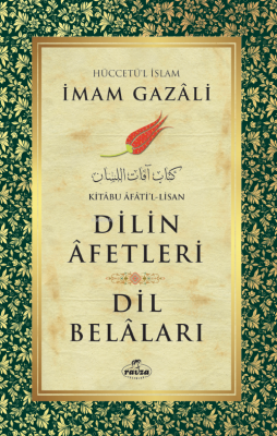 Dilin Afetleri - Kitabu Afati'l - Lisan İmam-ı Gazali