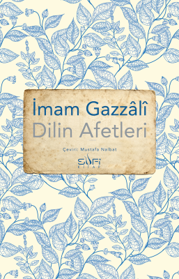 Dilin Afetleri İmam Gazali