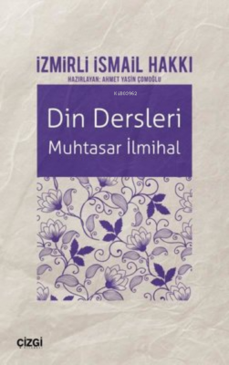 Din Dersleri - Muhtasar İlmihal İzmirli İsmail Hakkı