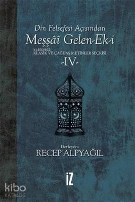 Din Felsefesi Açısından Meşşai Gelen-Ek-i Klasik ve Çağdaş Metinler Se