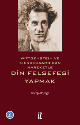 Din Felsefesi Yapmak Recep Alpyağıl