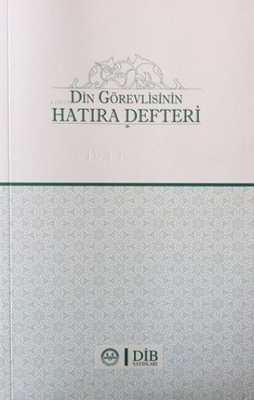 Din Görevlisinin Hatıra Defteri Yunus Özdamar