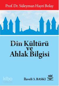 Din Kültürü ve Ahlak Bilgisi Süleyman Hayri Bolay