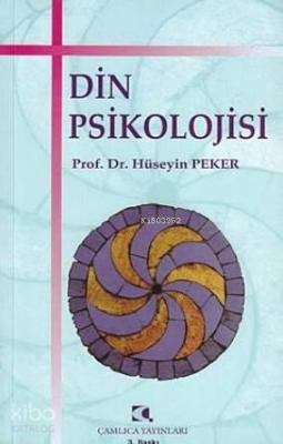 Din Psikolojisi Hüseyin Peker