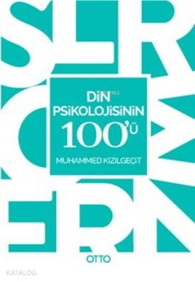 Din Psikolojisinin 100'ü Muhammed Kızılgeçit