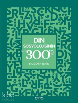 Din Sosyolojisinin 300'ü Mustafa Tekin