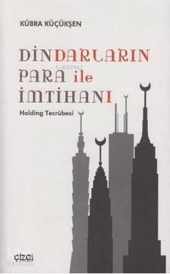 Dindarların Para ile İmtihanı Kübra Küçükşen