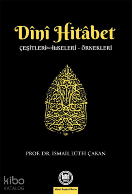 Dini Hitabet İsmail Lütfi Çakan