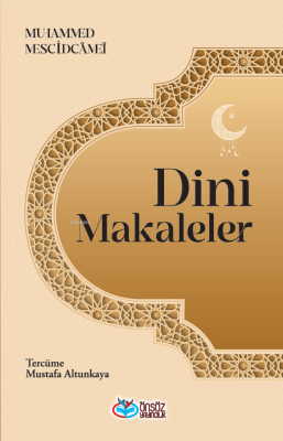 Dini Makaleler Muhammed Mescidâmei