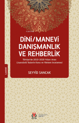 Dini/Manevi Danışmanlık ve Rehberlik Seyyid Sancak