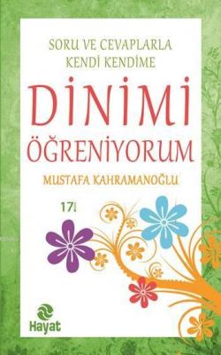 Dinimi Öğreniyorum Mustafa Kahramanoğlu