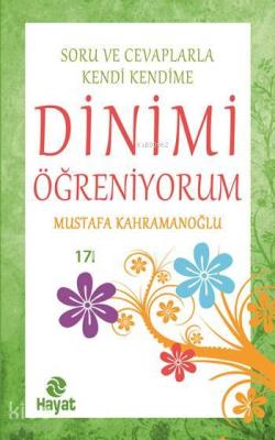 Dinimi Öğreniyorum Mustafa Kahramanoğlu