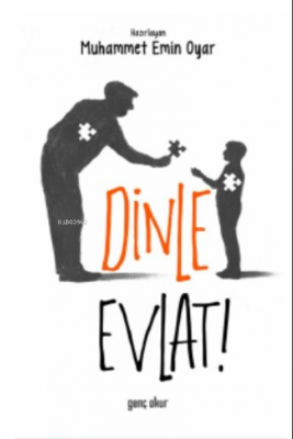 Dinle Evlat Muhammet Emin Oyar