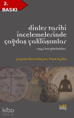 Dinler Tarihi İncelemelerinde Çağdaş YAklaşımlar Kolektif