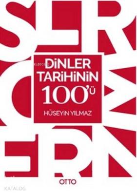 Dinler Tarihinin 100'ü Hüseyin Yılmaz