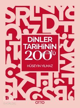 Dinler Tarihinin 200'ü Hüseyin Yılmaz