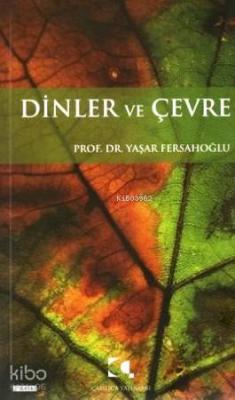 Dinler Ve Çevre Yaşar Fersahoğlu