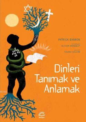 Dinleri Tanımak ve Anlamak Patrick Banon