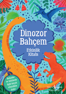 Dinozor Bahçem;Etkinlik Kitabı Emily Hibbs