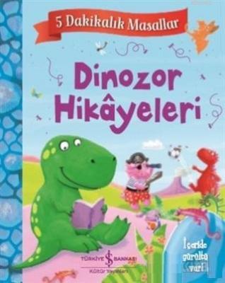 Dinozor Hikayeleri - 5 Dakikalık Masallar Melanie Joyce