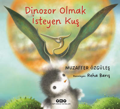 Dinozor Olmak İsteyen Kuş Muzaffer Özgüleş