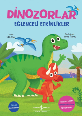 Dinozorlar – Eğlenceli Etkinlikler İdil Alter