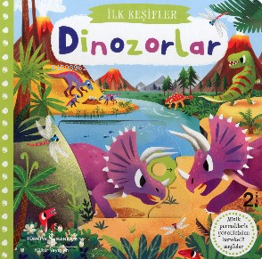 Dinozorlar - İlk Keşifler Kolektif