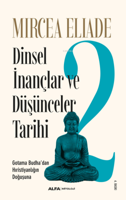 Dinsel İnançlar ve Düşünceler Tarihi 2 Mircea Eliade