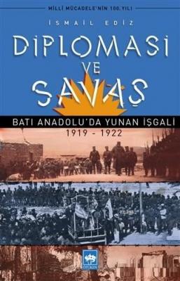 Diplomasi ve Savaş İsmail Ediz