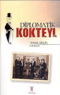 Diplomatik Kokteyl Kemal Girgin