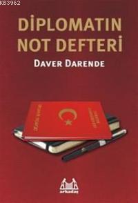 Diplomatın Not Defteri Daver Darende