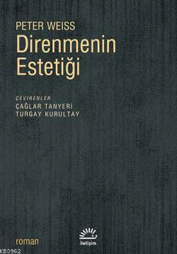 Direnmenin Estetiği Peter Weiss