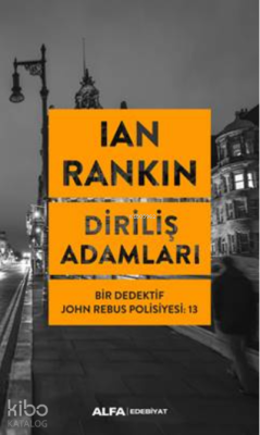 Diriliş Adamları Ian Rankin