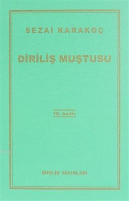 Diriliş Muştusu Sezai Karakoç