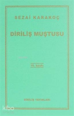 Diriliş Muştusu Sezai Karakoç