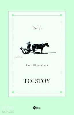 Diriliş Lev Nikolayeviç Tolstoy