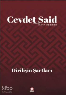 Dirilişin Şartları Cevdet Said